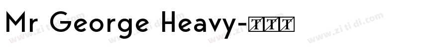 Mr George Heavy字体转换